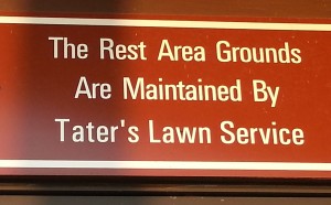 Rest Area Maintained By Tater's Lawn Service